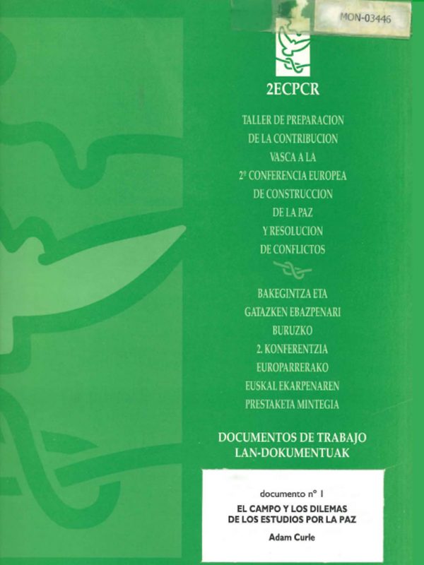 El campo y los dilemas de los estudios por la paz. Adam Curle