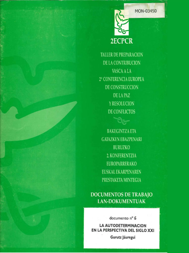 La autodeterminación en la perspectiva del siglo XXI. Gurutz Jauregui