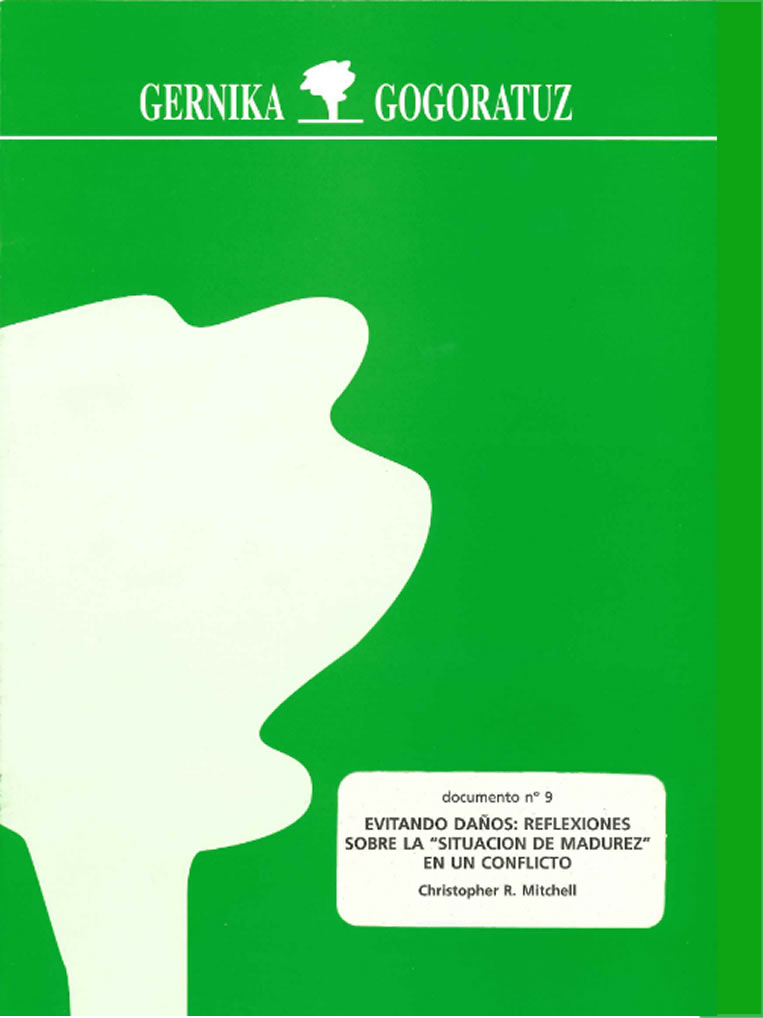Evitando daños: reflexiones sobre la "situación de madurez" en un conflicto. Christopher R. Mitchell