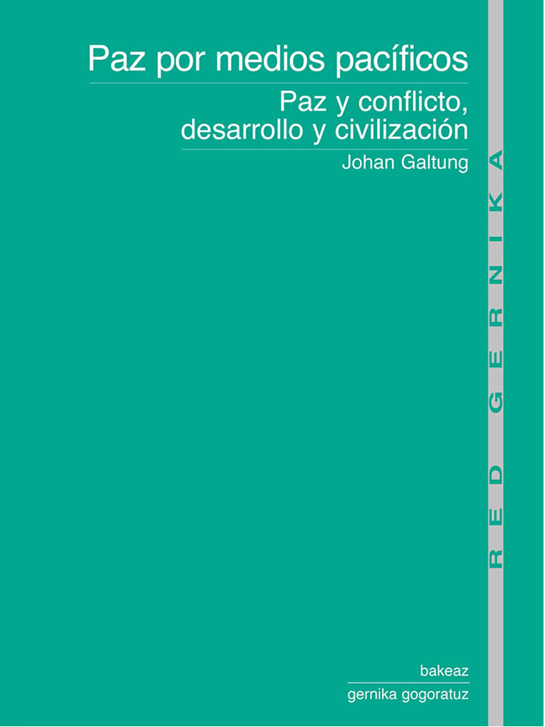 galtung. Paz por medios pacificos