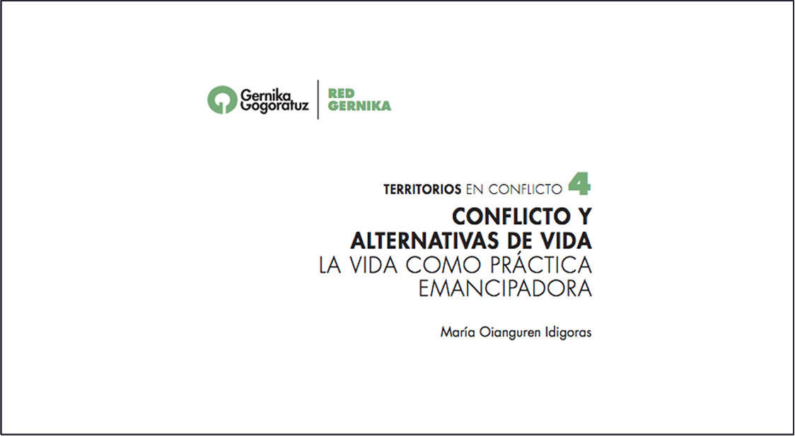 Conflicto y alternativas de vida. María Oianguren