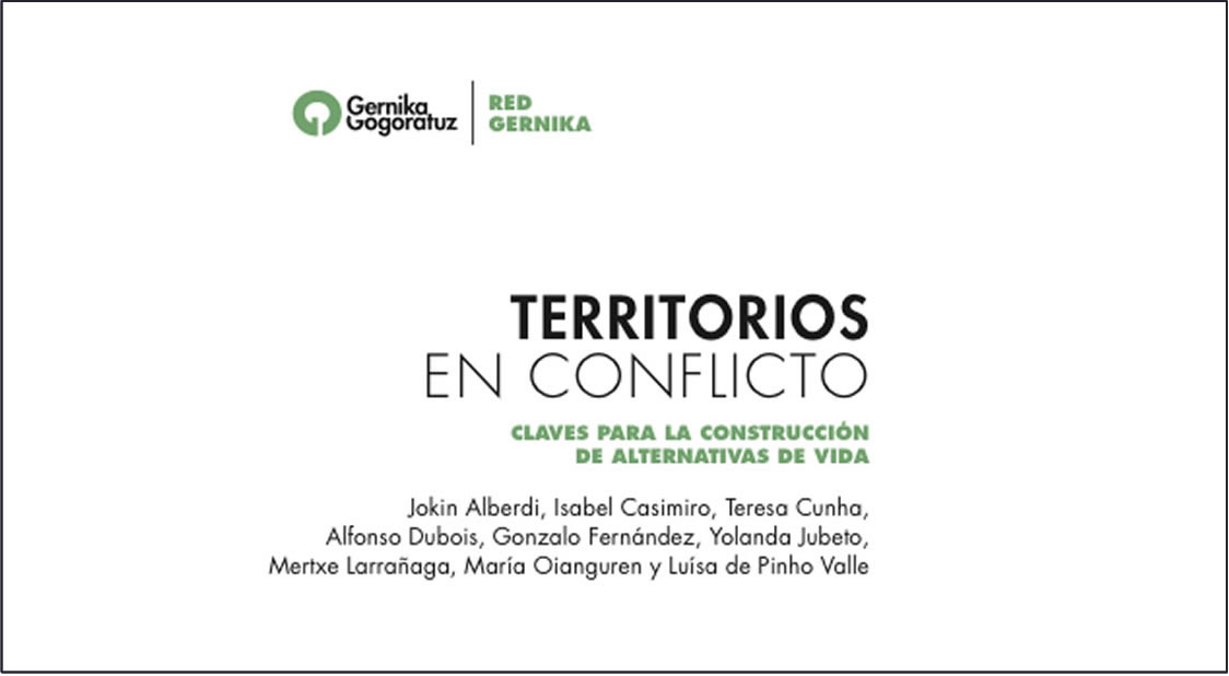 TERRITORIOS EN CONFLICTO CLAVES PARA LA CONSTRUCCIÓN DE ALTERNATIVAS DE VIDA