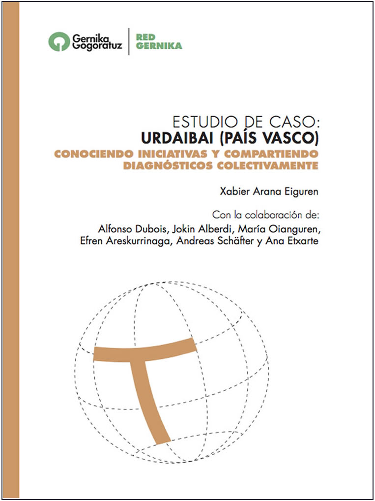 Estudio de caso: Urdaibai (País Vasco). Conociendo iniciativas y compartiendo diagnósticos colectivamente. Por Xabier Arana Eiguren