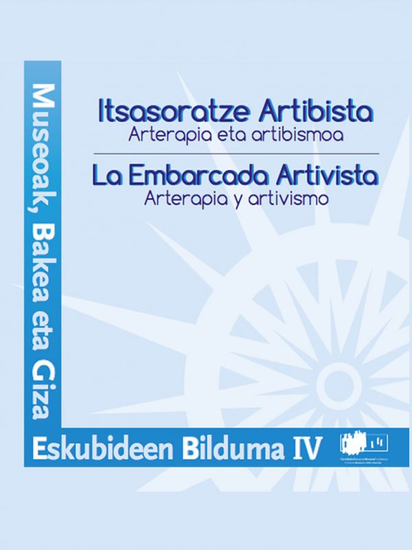La Embarcada Artivista. Arterapia y artivismo