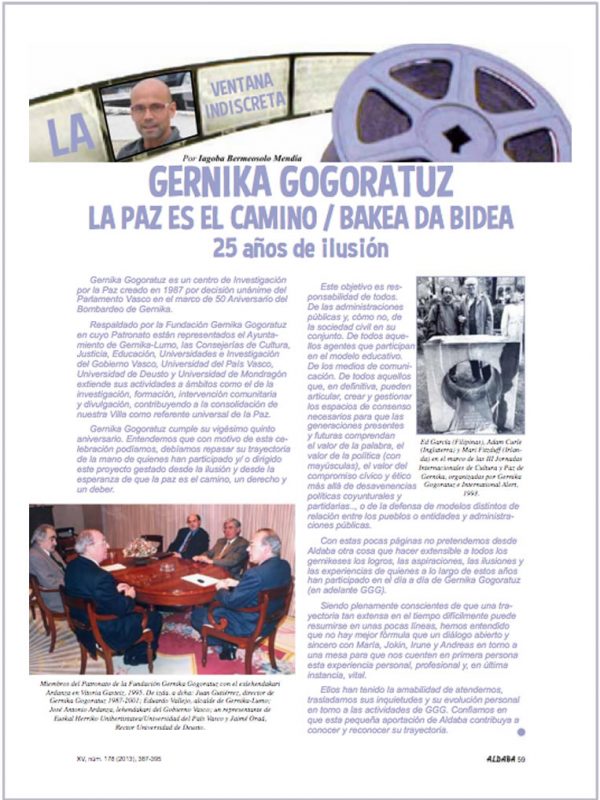 La paz es el camino/ Bakea da bidea. 25 años de ilusión. Revista Aldaba. XV, num. 178