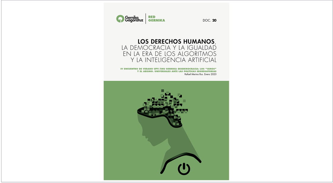 Colección Red Gernika "Los Derechos Humanos, la Democracia y la Igualdad en la Era de los Algoritmos y la Inteligencia Artificial" de Rafael Merino Rus.