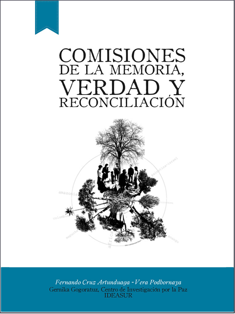 Comisiones de la Memoria. Verdad y Reconciliación. Fernando Cruz Artunduaga y Vera Podbornaya