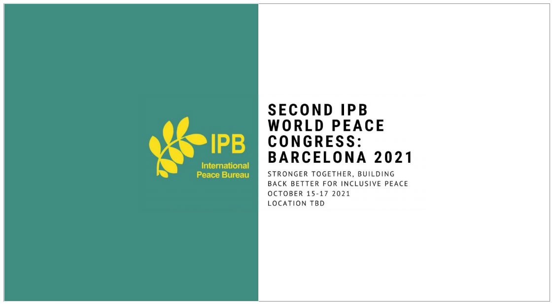 Segundo Congreso Mundial de la Paz IPB. Barcelona 2021