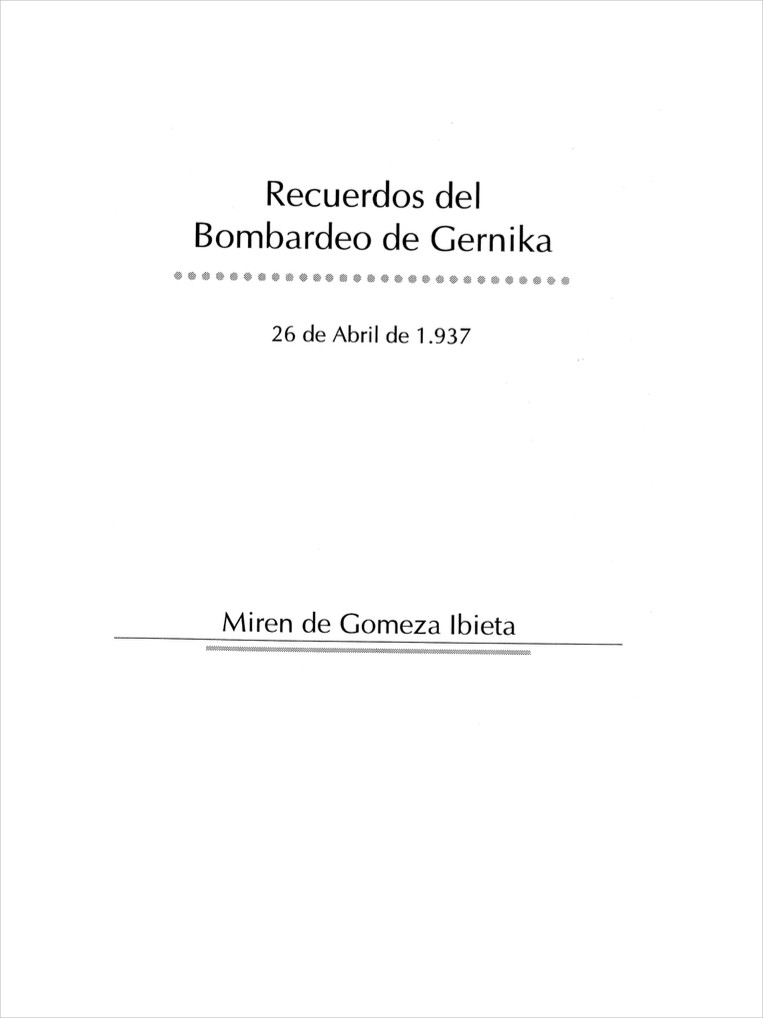 Recuerdos del bombardeo de Gernika