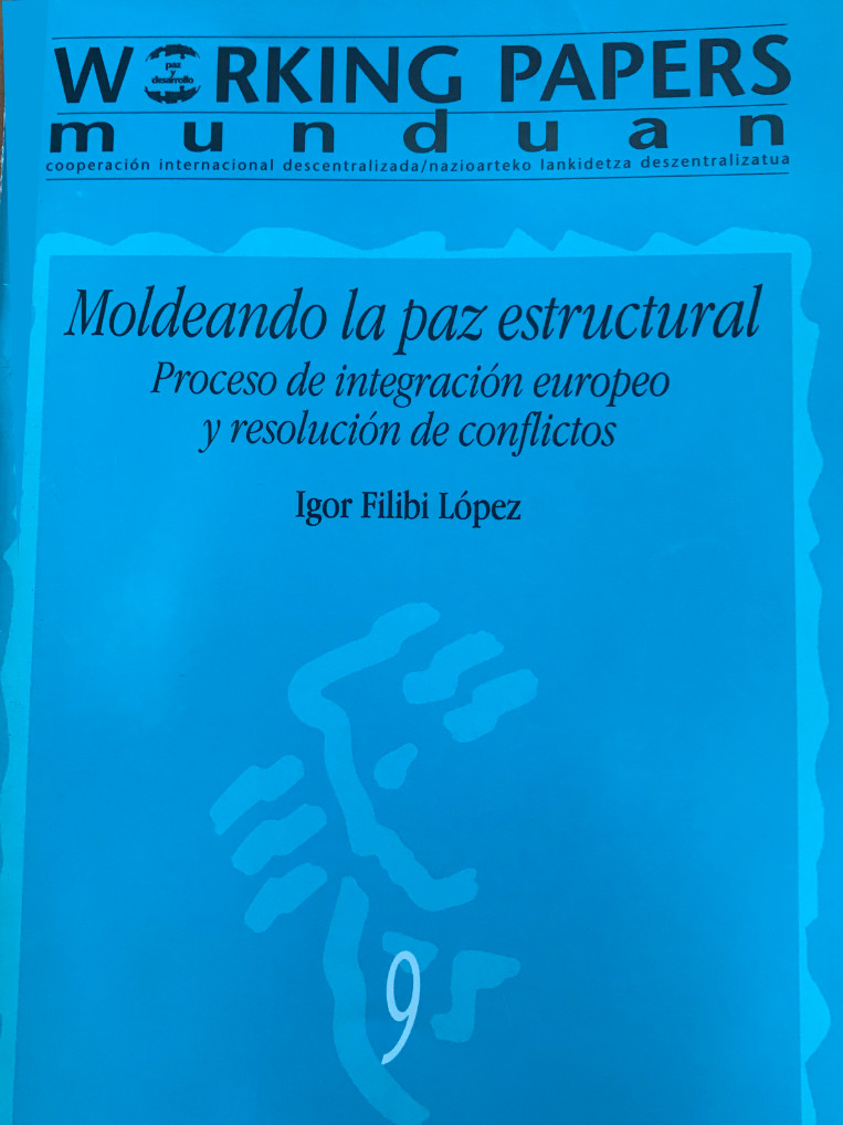 Moldeando la paz estructural. Igor Filibi López