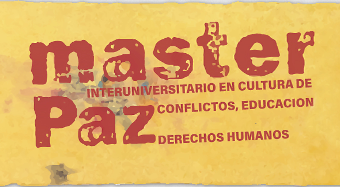 Master en cultura de paz, conflictos, educación y derechos humanos