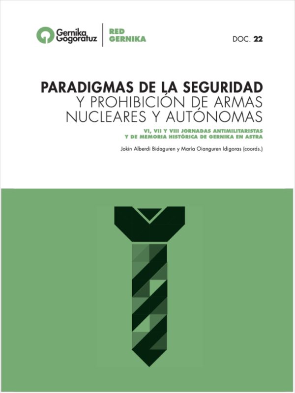 Paradigmas de la seguridad. Jokin Alberdi y María Oianguren