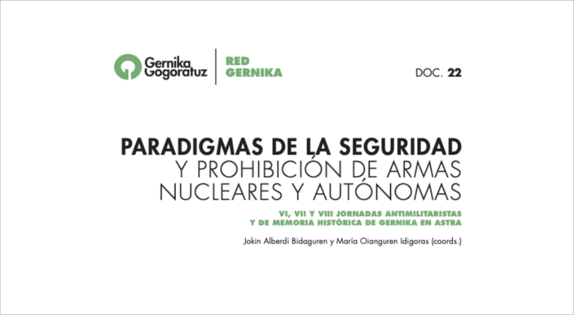 Paradigmas de la Seguridad y Prohibición de Armas Nucleares y Autónomas