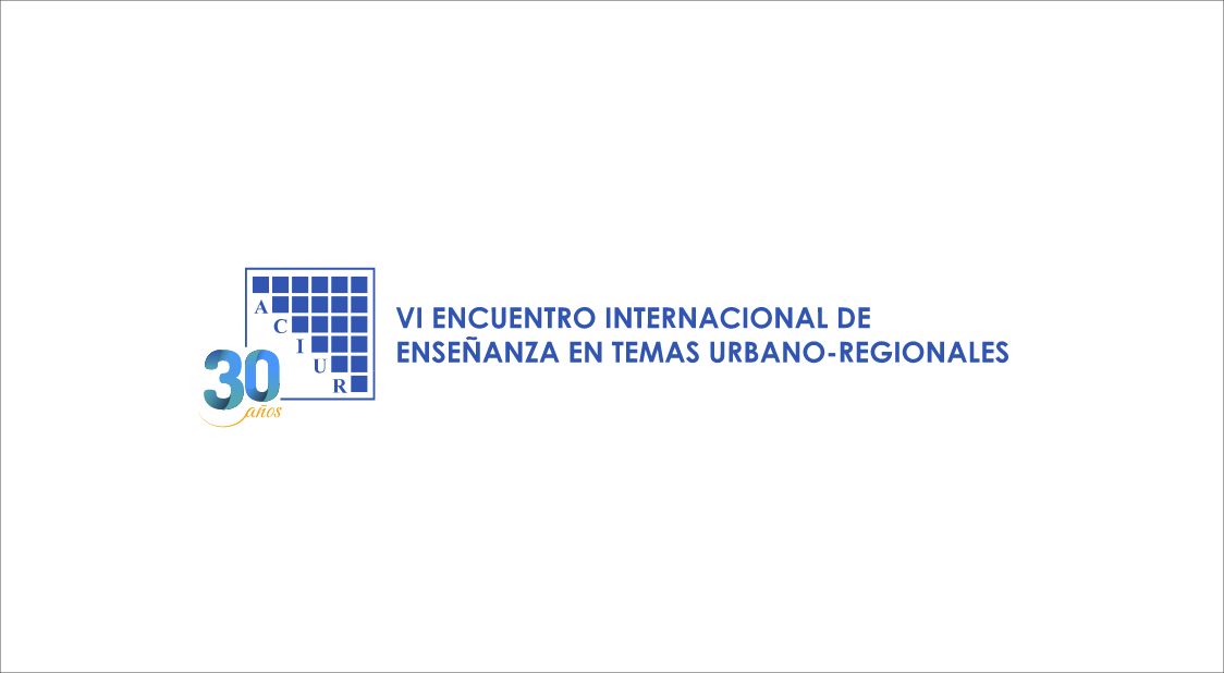 VI Encuentro de enseñanza en temas urbano-regionales