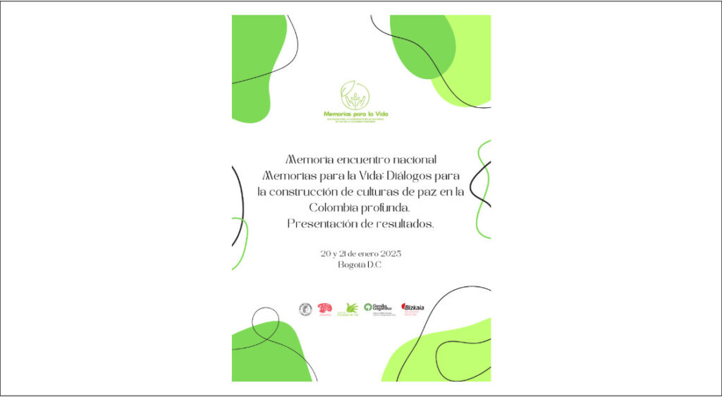 Memoria encuentro nacional. Memorias para la vida